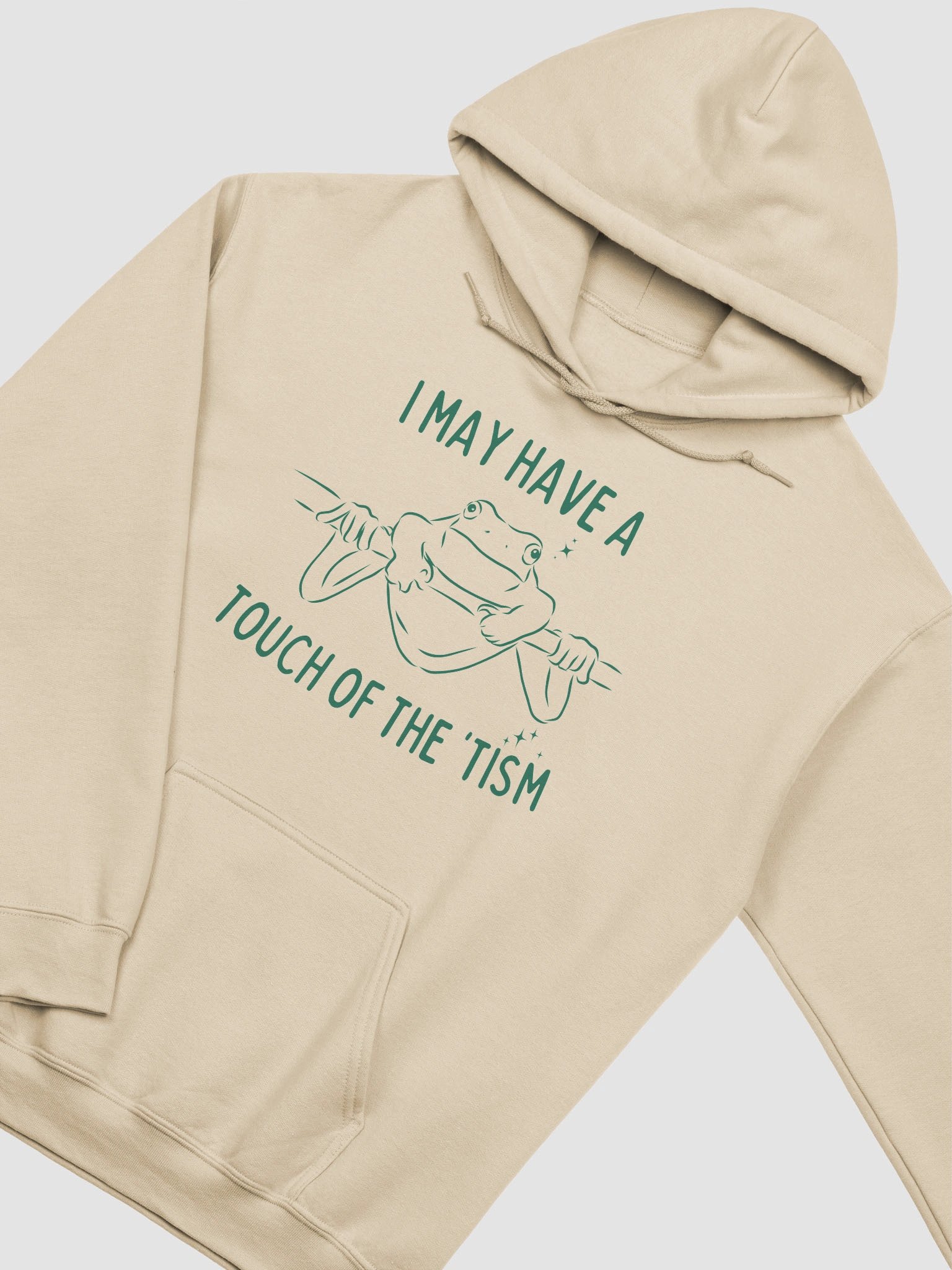 I may have a touch of the tism Hoodie product image (3)