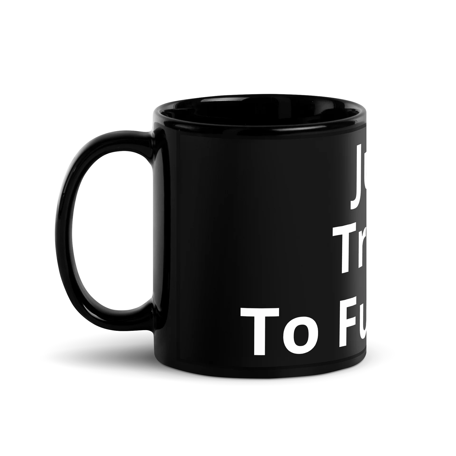 Trying TO Function Mug product image (1)