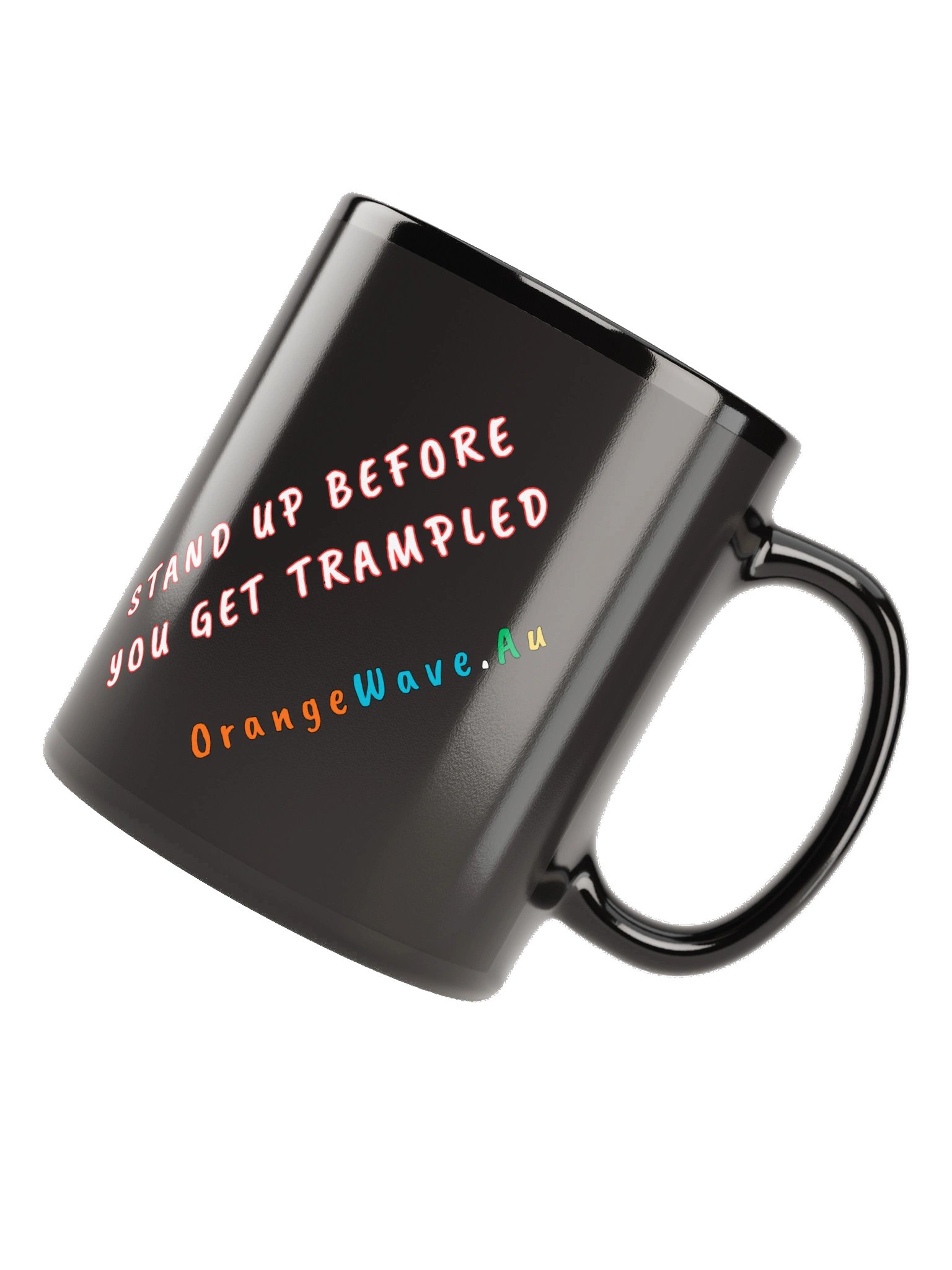 Stand Up Before You Get Trampled Mug product image (12)