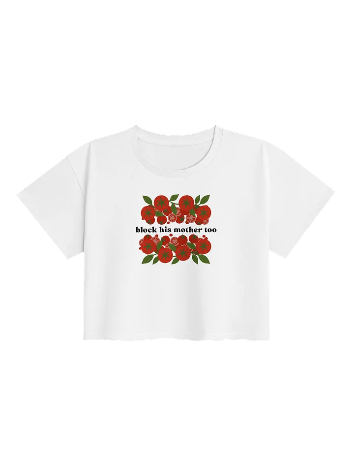 "Block His Mother Too" Crop Top product image (13)