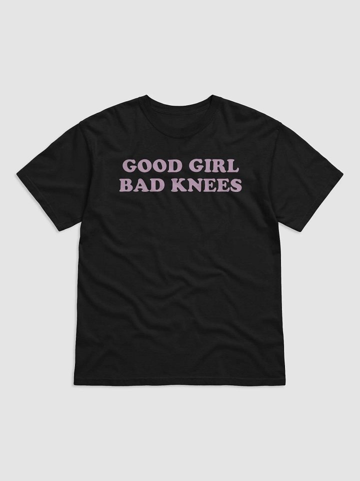 Good Girl Bad Knees Shirt product image (2)