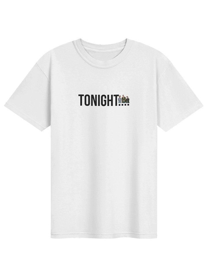 tonight... white tee product image (2)