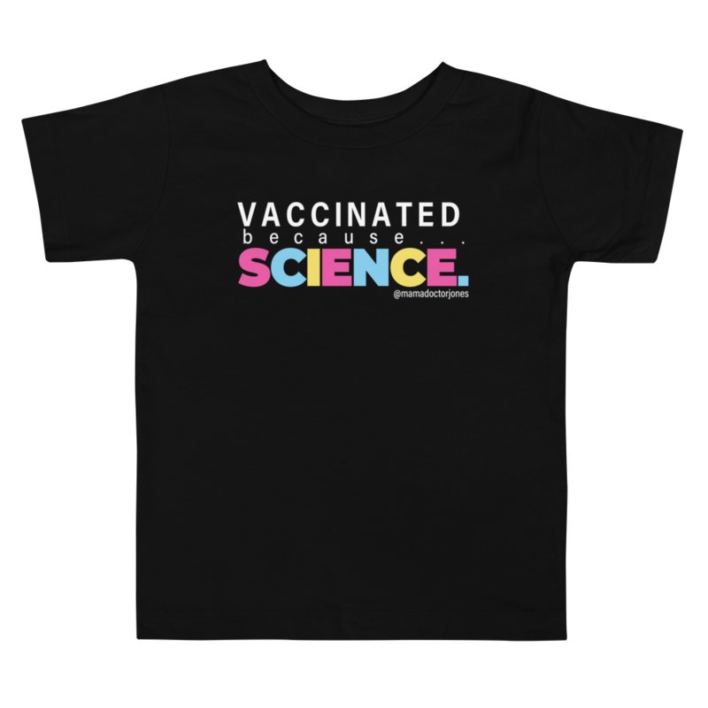 Vaccinated Because Science Toddler Tee - Black product image (1)