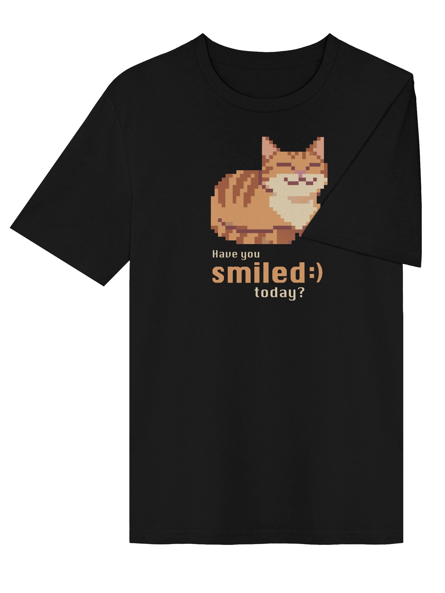 Have You Smiled Today T-shirt product image (3)