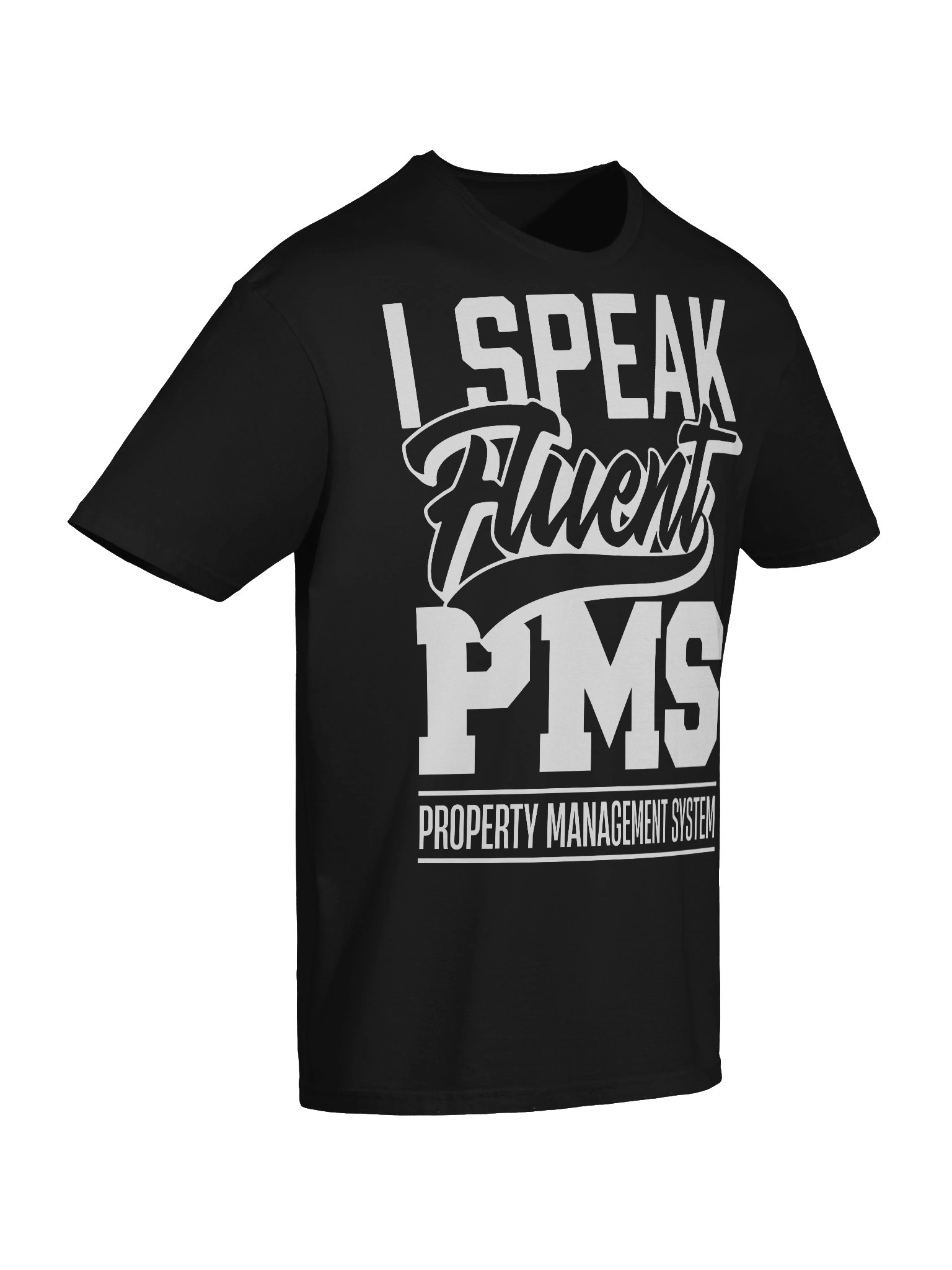 Hotel T-Shirt – I Speak Fluent PMS, Property Management System (Black) product image (7)