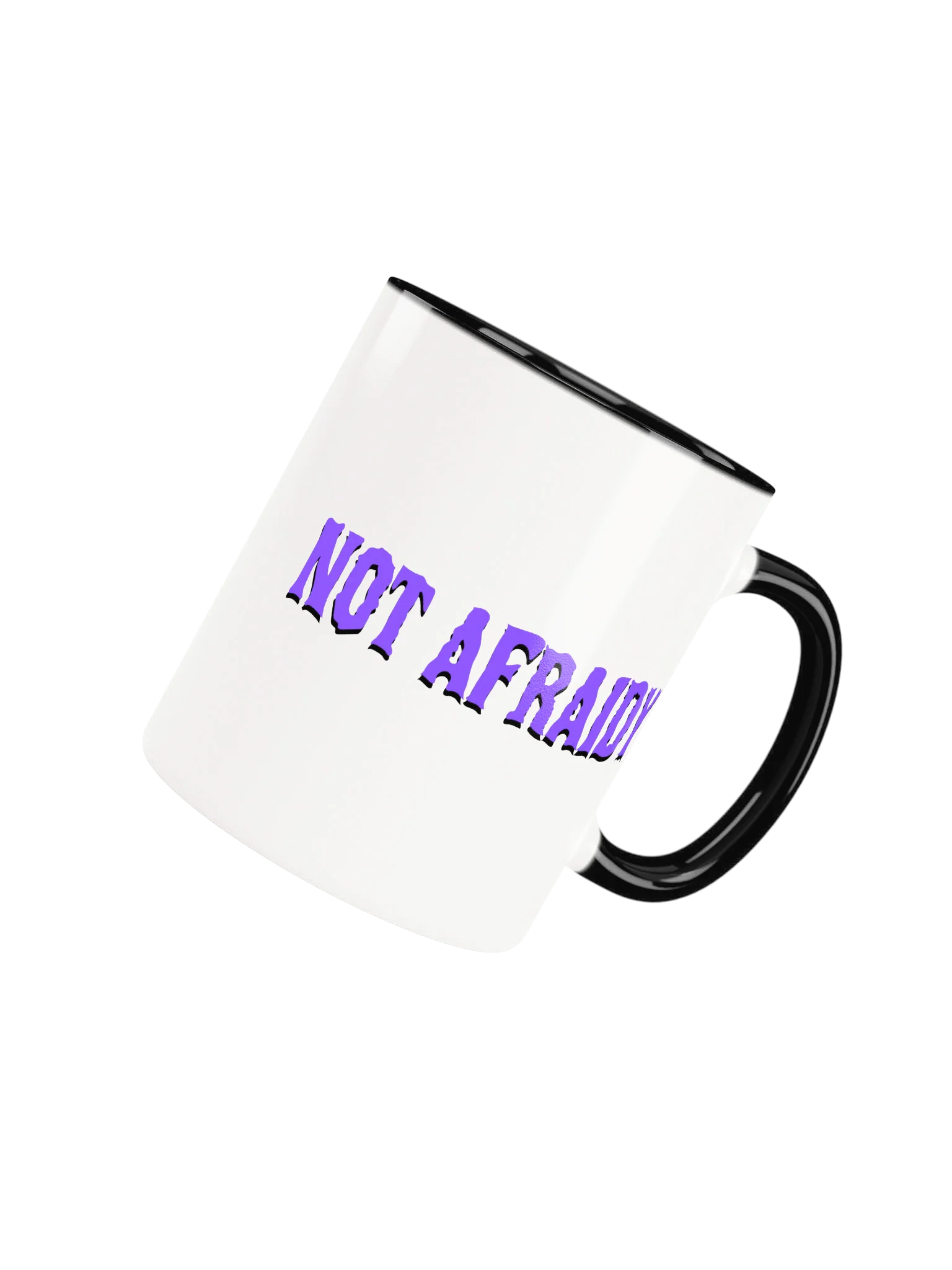 Afraidy or Not Afraidy Mug product image (27)