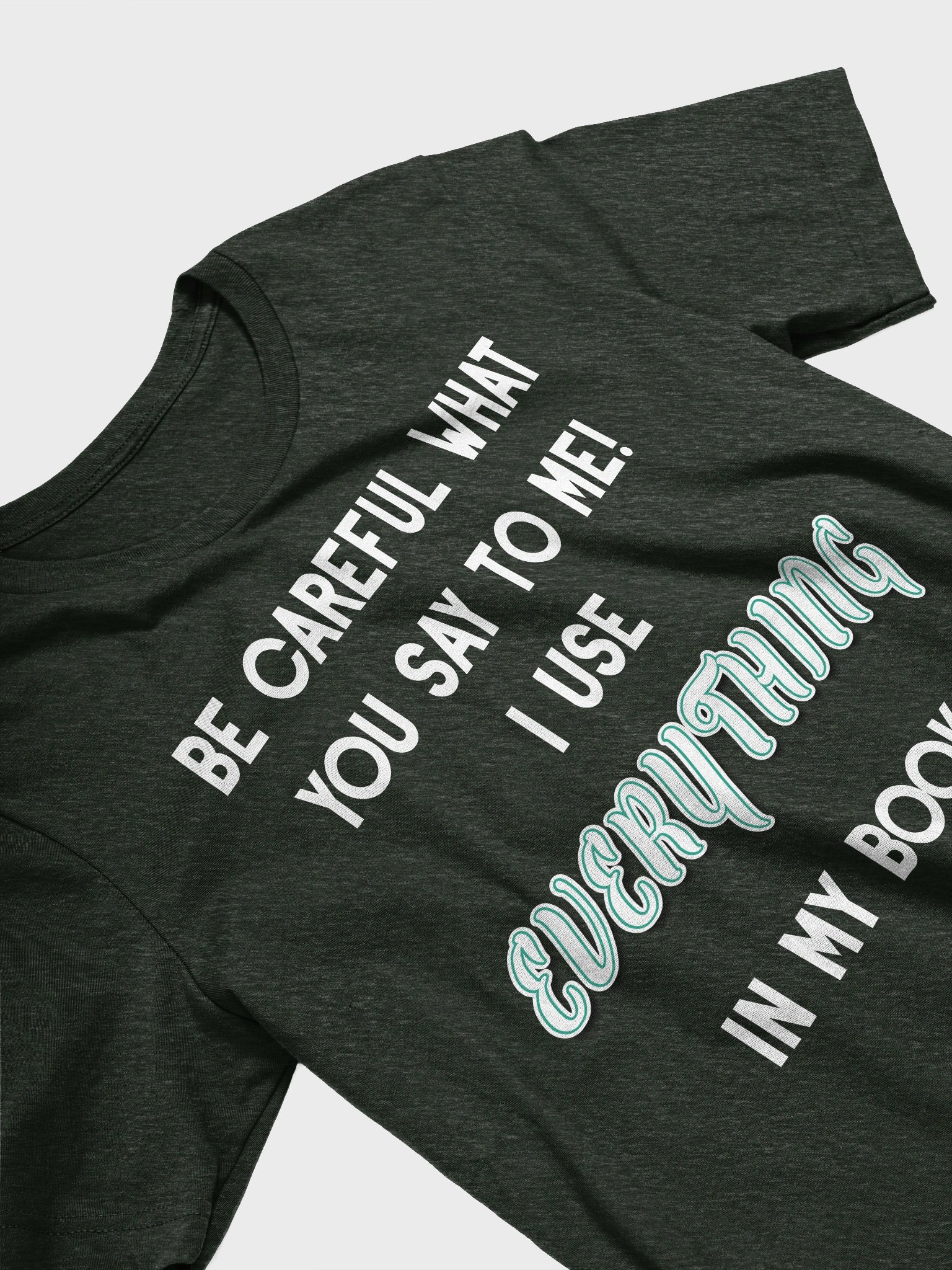 I use EVERYTHING in my books! ~ Supersoft T-shirt ~ Heather Colour Collection 1 product image (3)