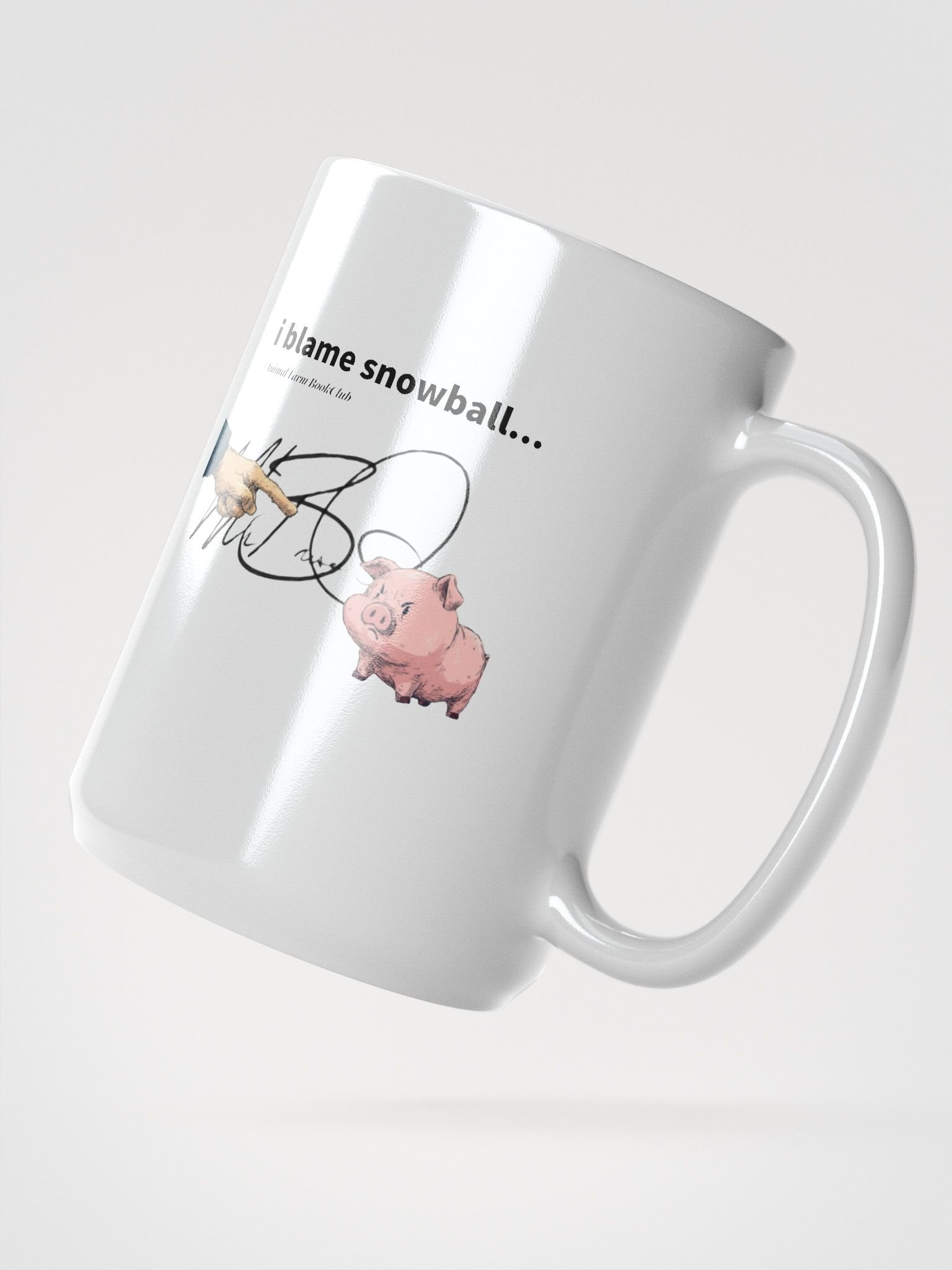 I Blame Snowball Mug! product image (2)