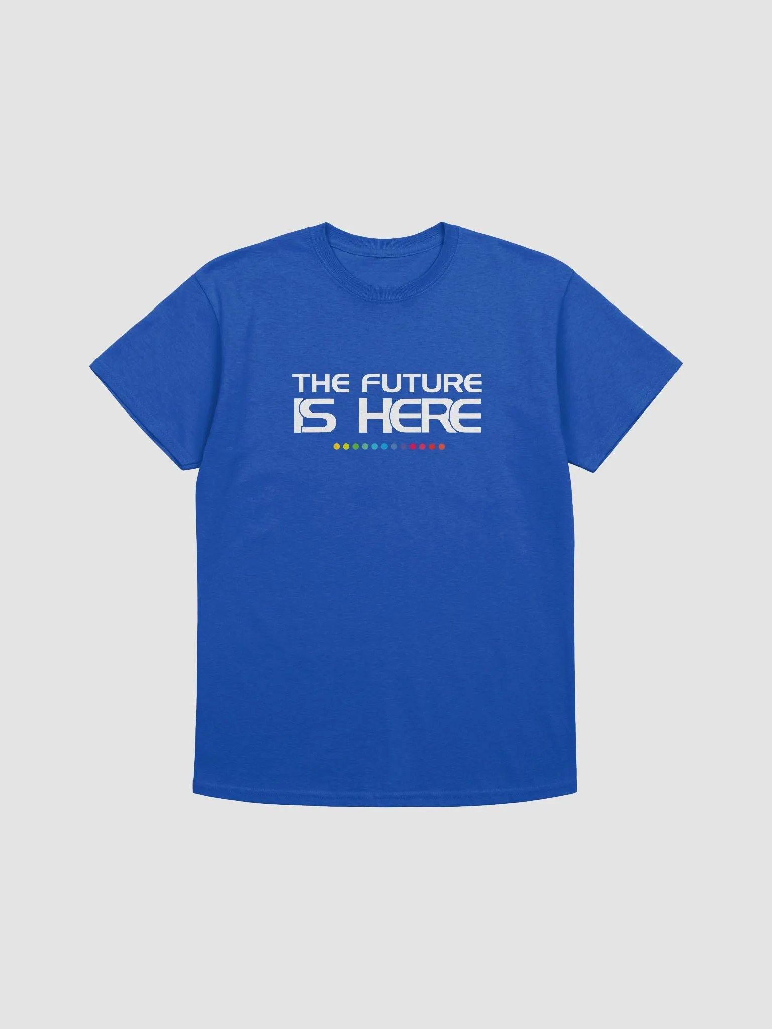 The Future Is Here T-Shirt product image (1)