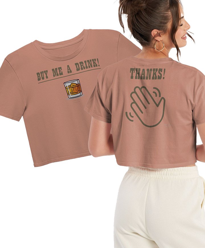 Buy Me A Drink Crop Top product image (2)