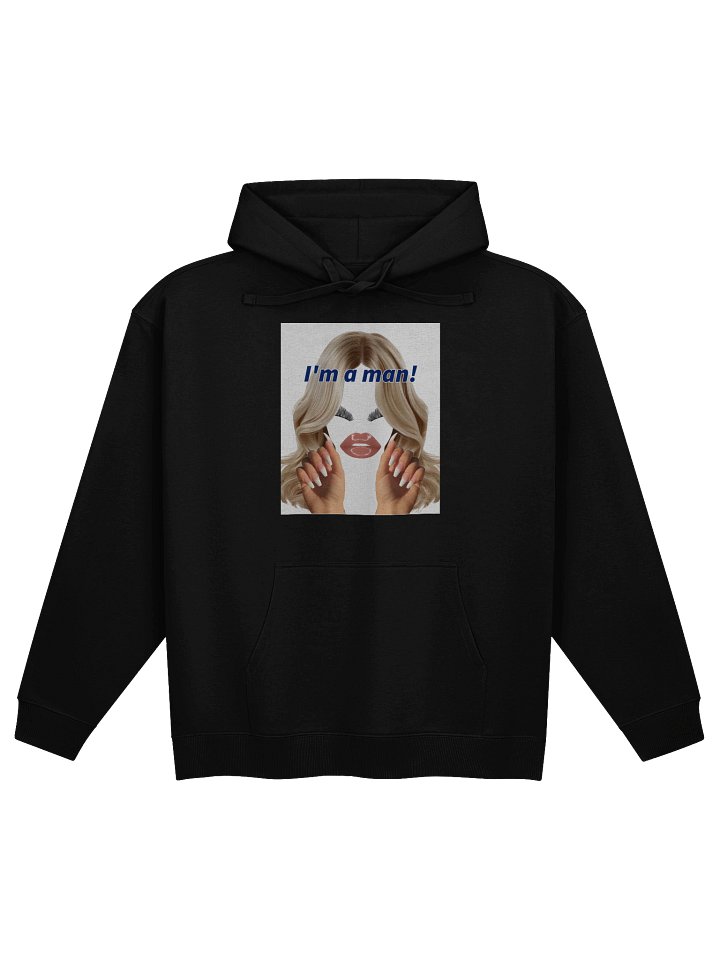 Yes, I’m a Man - Man's Hoodie product image (1)