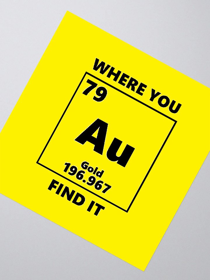Au is where you find it stickers product image (4)