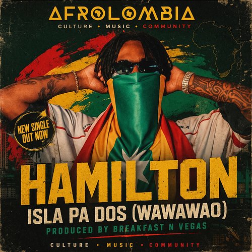 Cartagena’s own @hamiltongram_ returns with
“Isla Pa Dos (Wawawao)”

Produced by @breakfastnvegas ⚡️

A smooth blend of Afrob...
