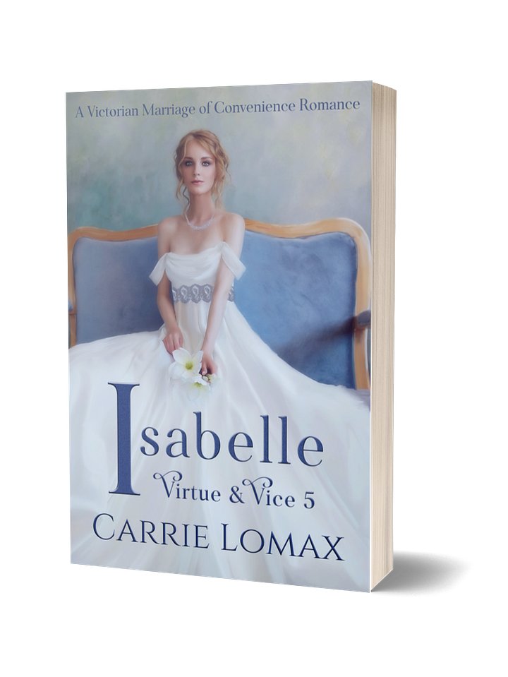 Isabelle: A Victorian Marriage of Convenience Romance (Virtue & Vice 5) Signed Paperback product image (1)