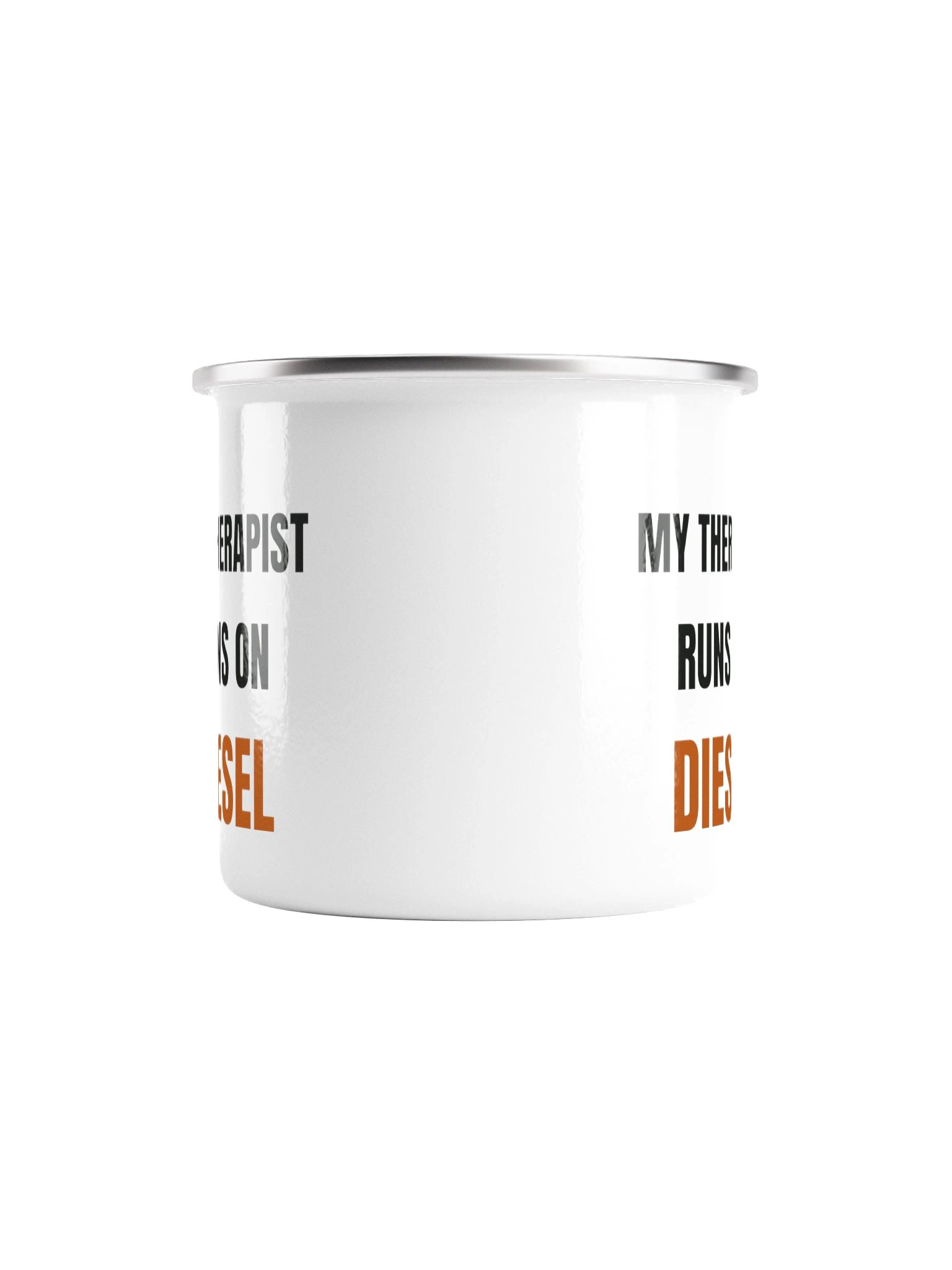 My therapist runs on diesel — Enamel Camp Mug product image (4)