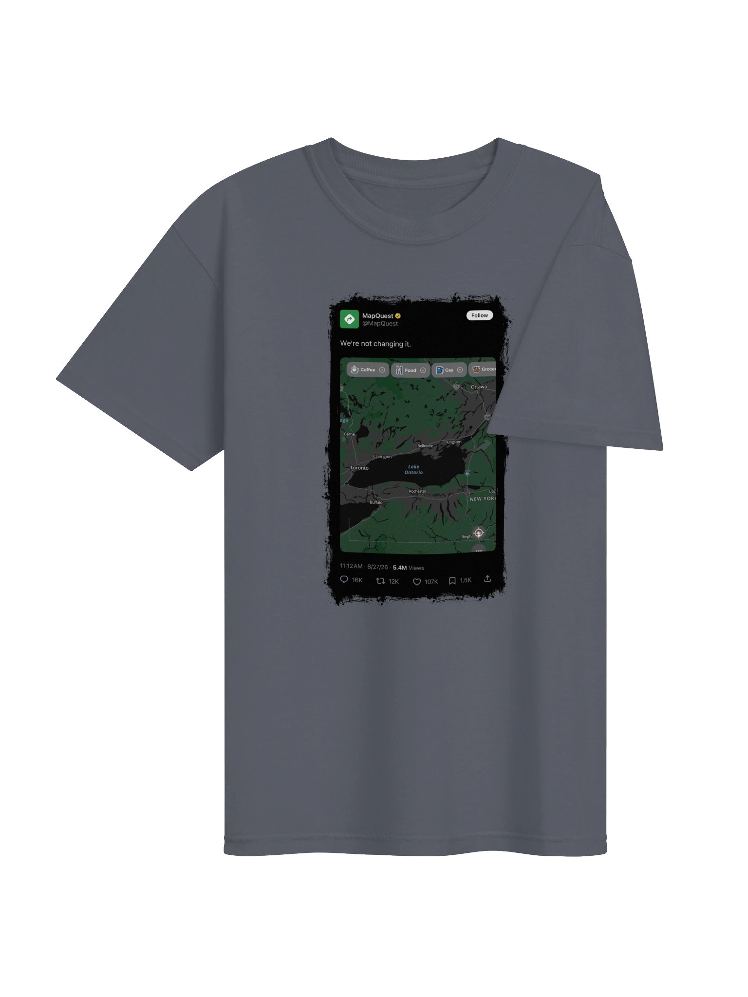 We’re Not Changing It MapQuest Tee product image (8)