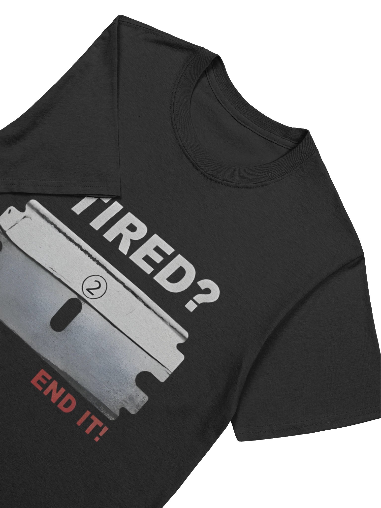 Tired End It T-Shirt product image (6)