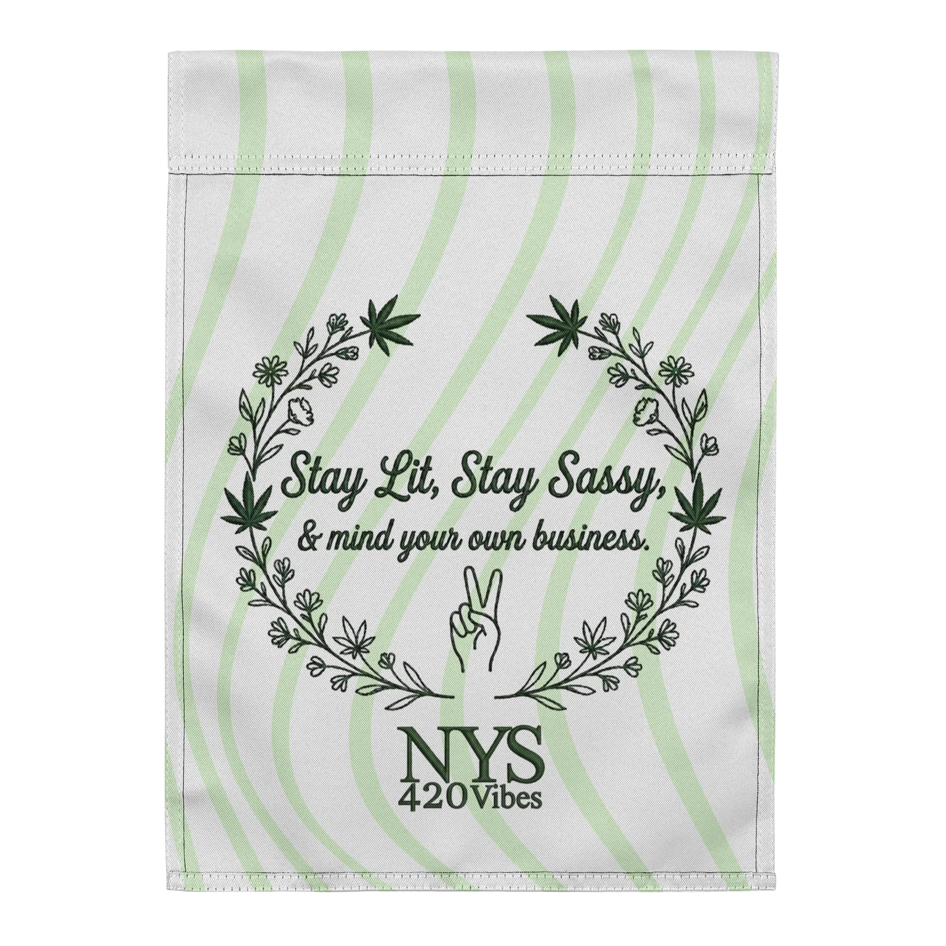 NYS 420 Vibes "Mind Your Business" Garden Flag product image (3)