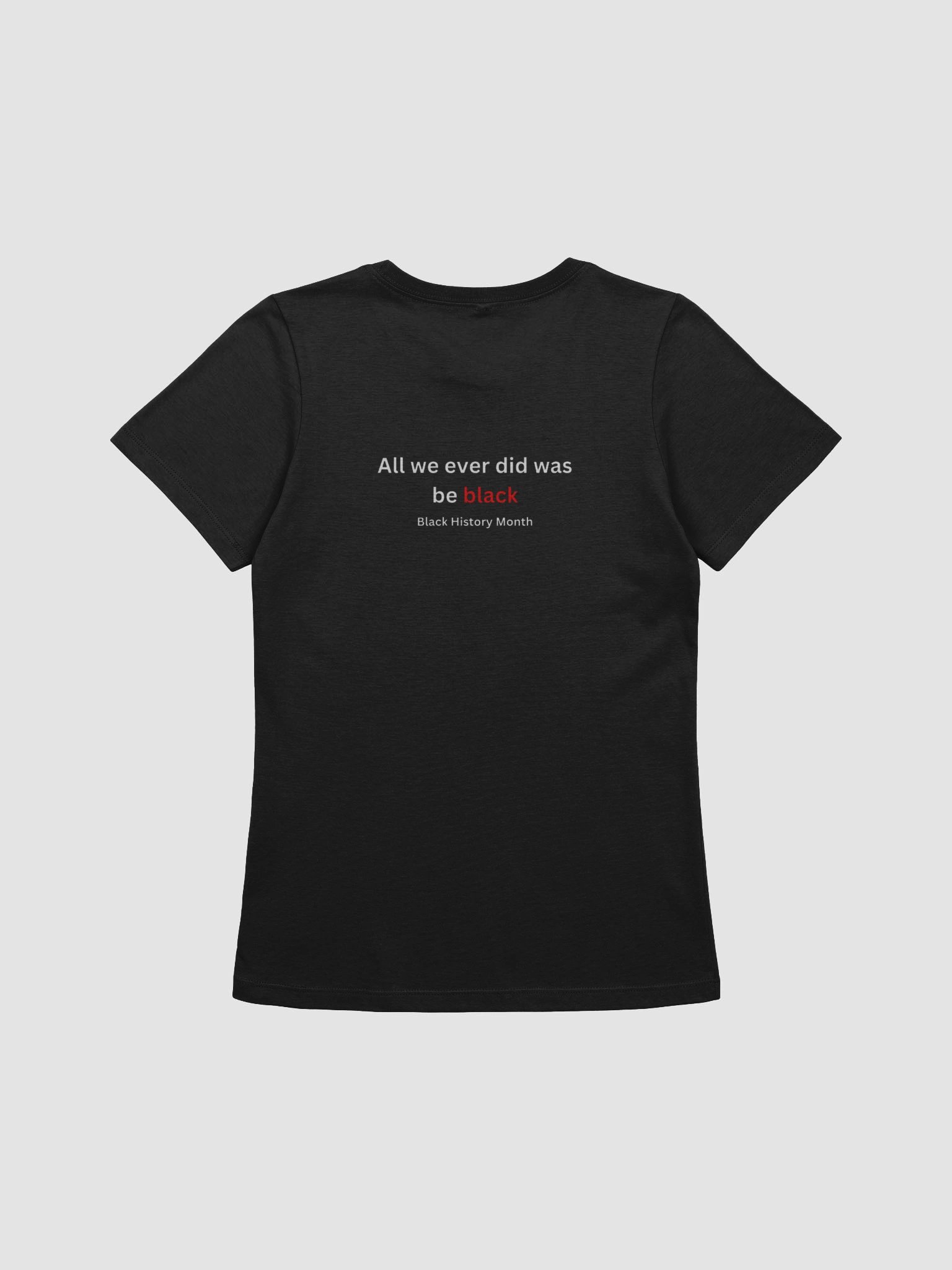 Black History Month Quote T-shirt product image (2)