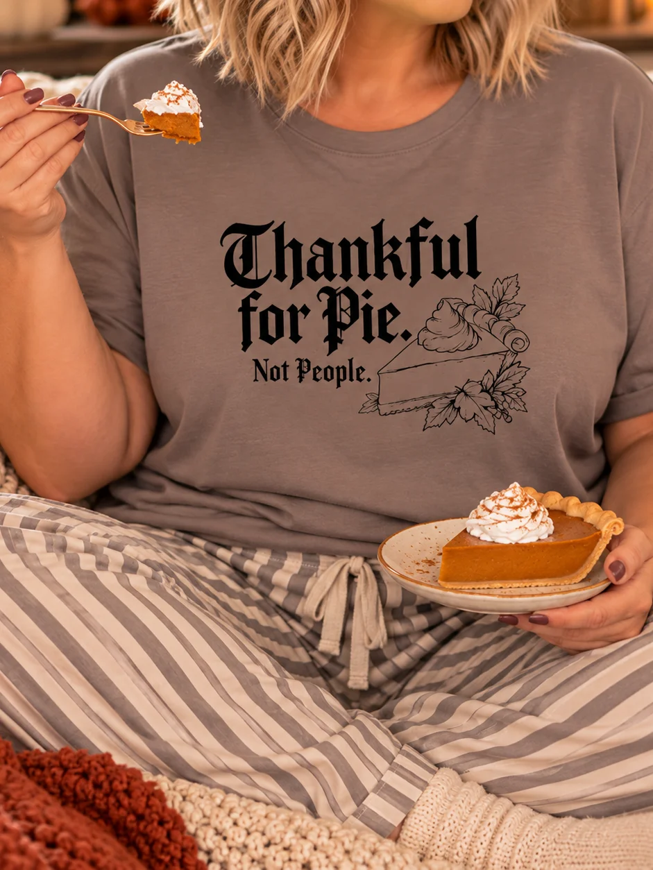 Thankful for Pie. Not People. | Funny Thanksgiving T-Shirt product image (57)