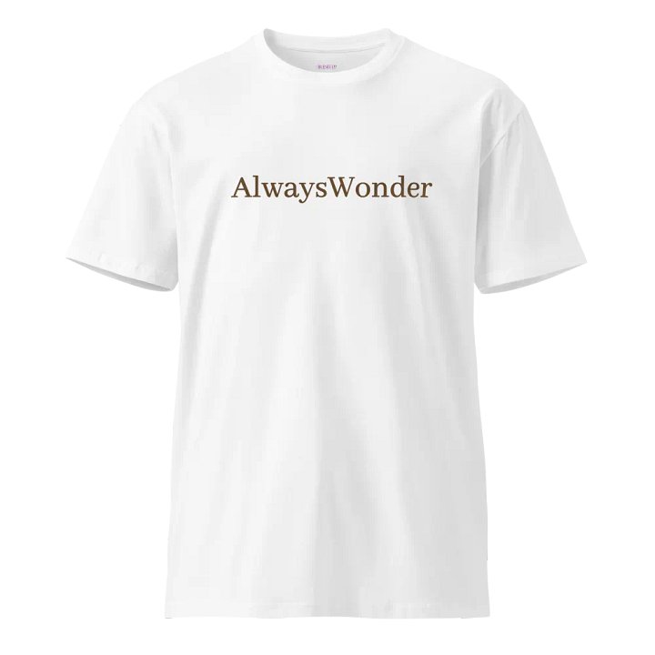 Always Wonder Unisex Premium T Shirt product image (1)