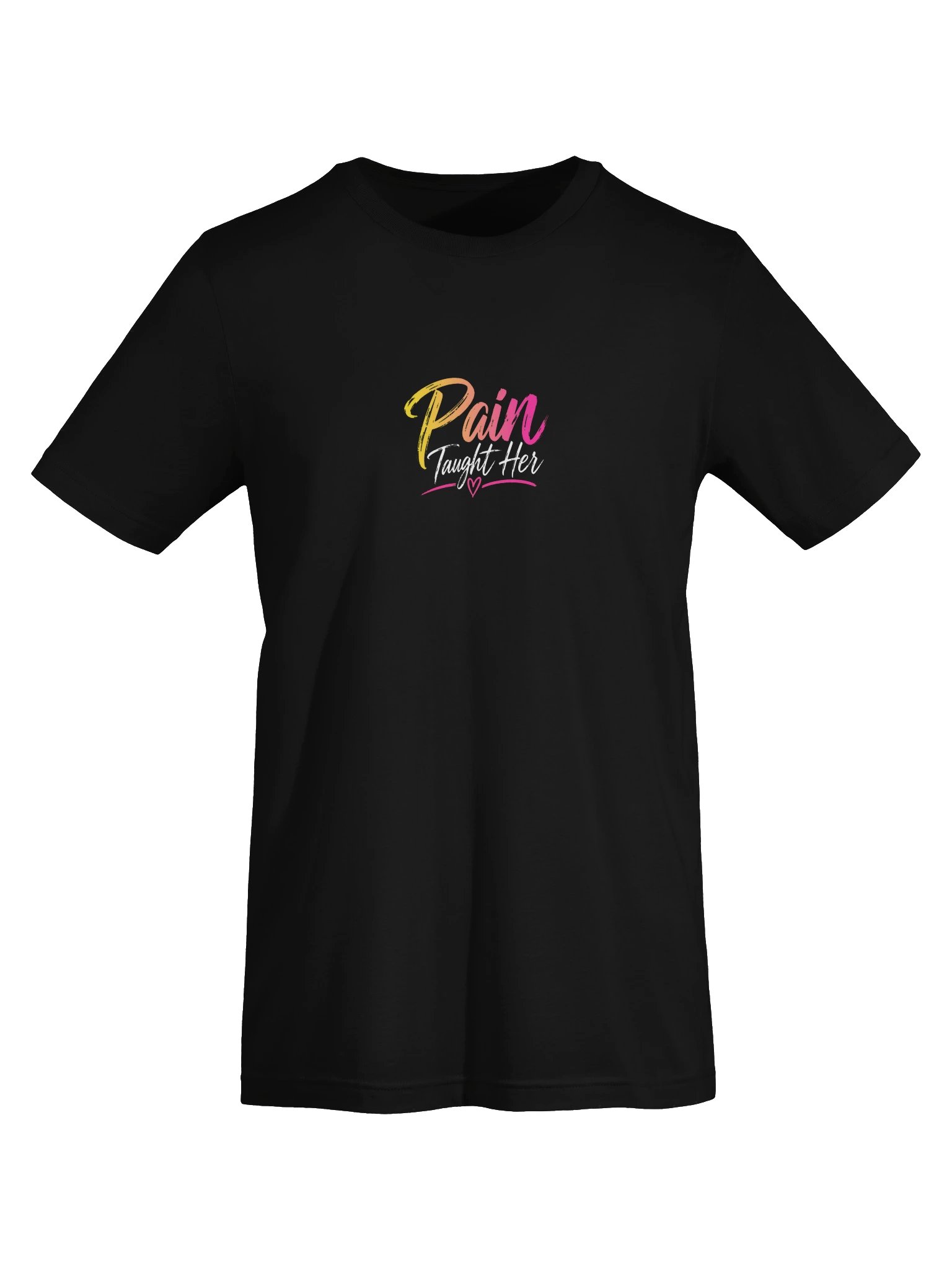 Pain Taught Her T-Shirt product image (17)