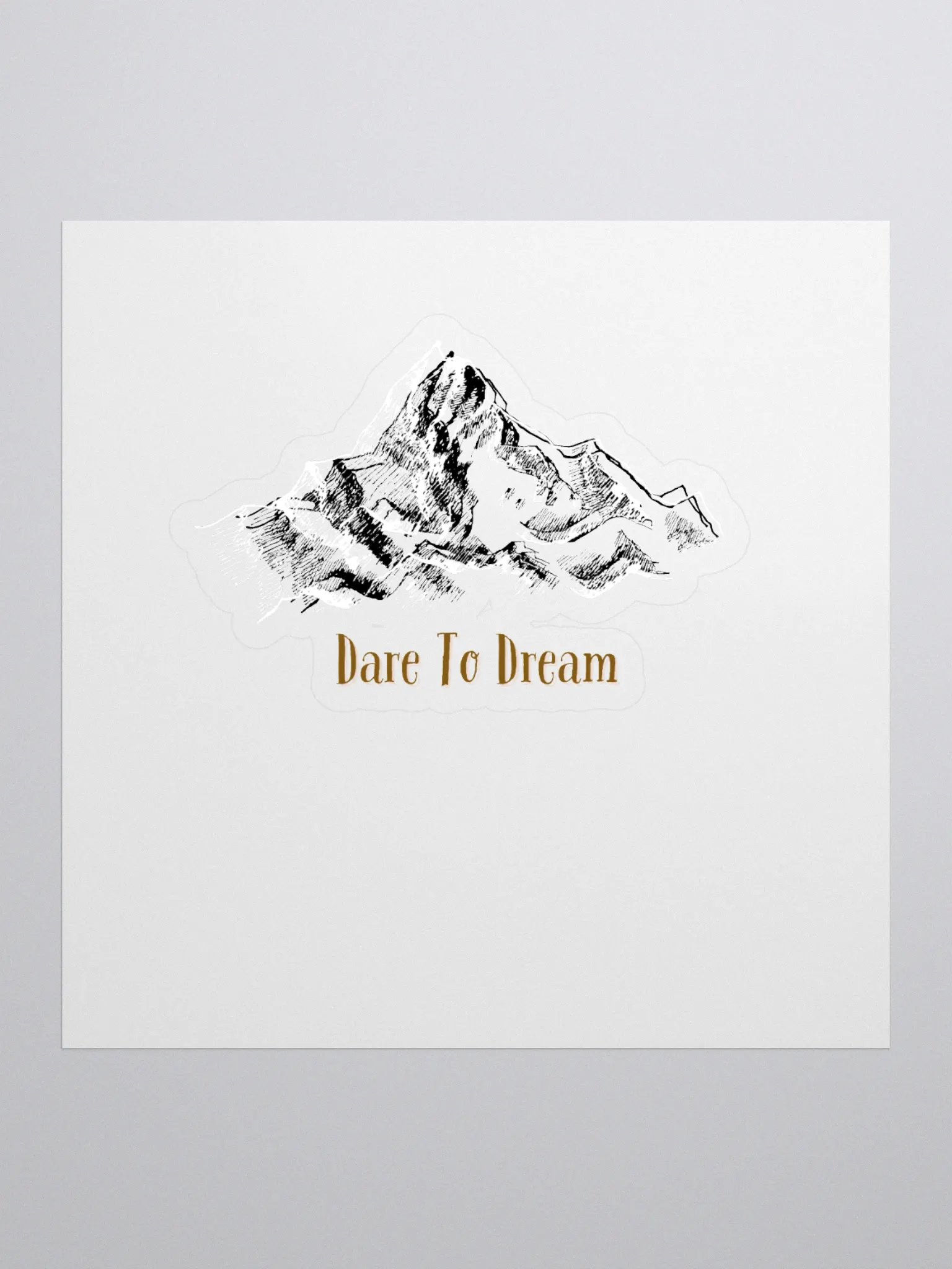 Dare To Dream Mountain Sticker product image (1)