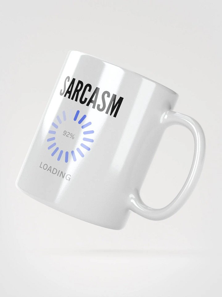 Sarcasm 92% Loading Mug product image (2)