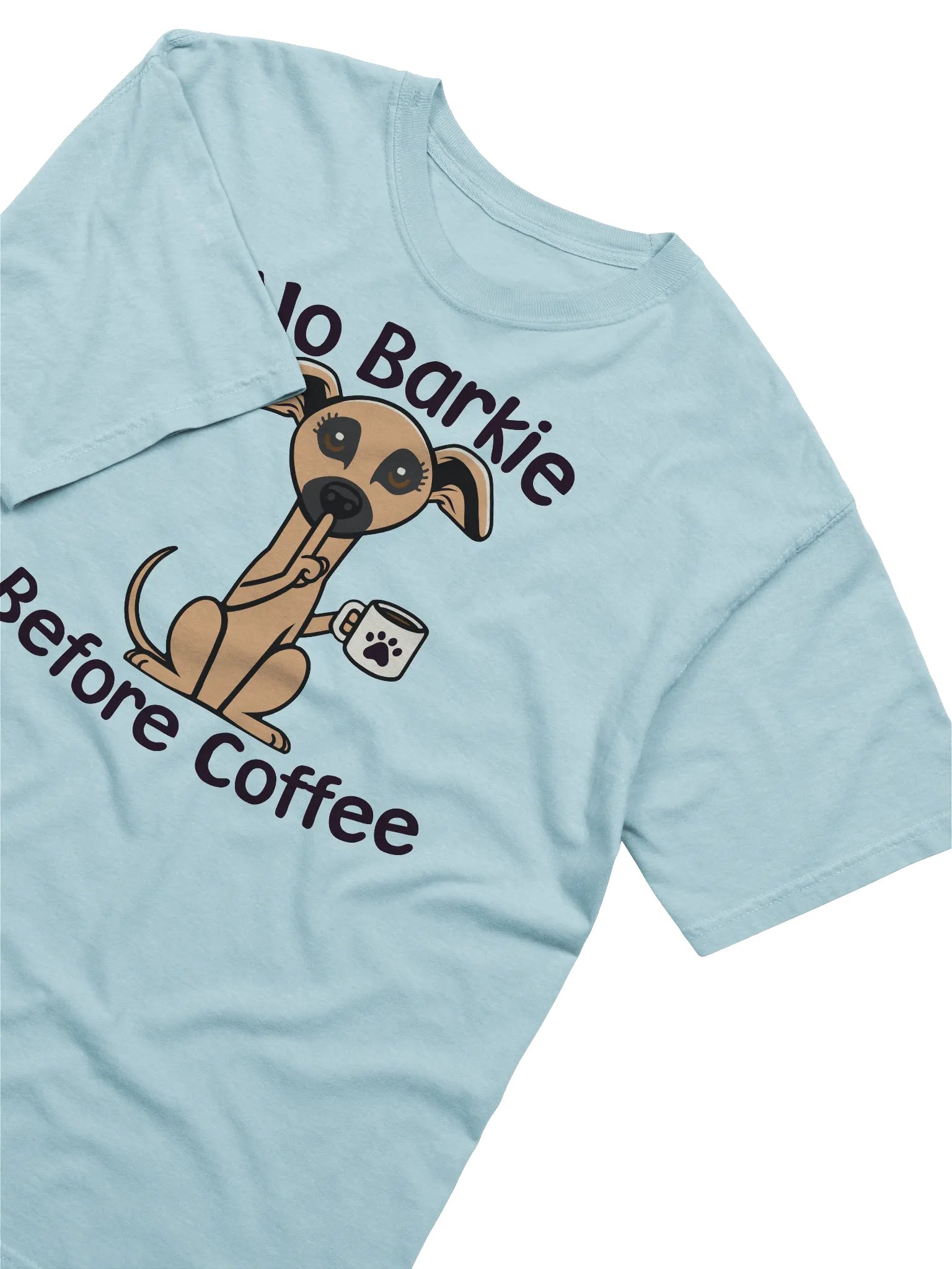 No Barkie Before Coffee Little Brown Dog - Tee product image (2)