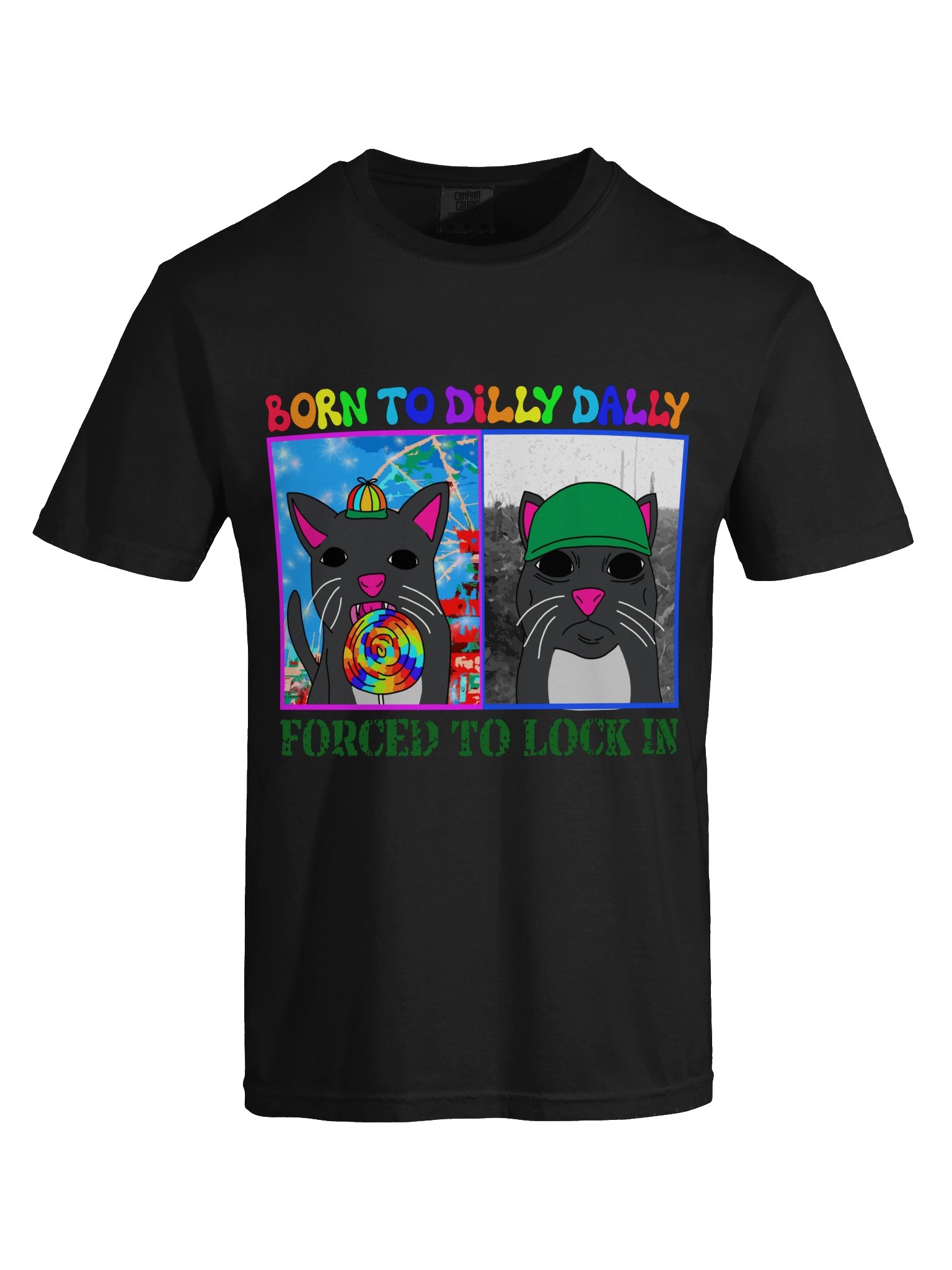 born to dilly dally, forced to lock in shirt product image (9)