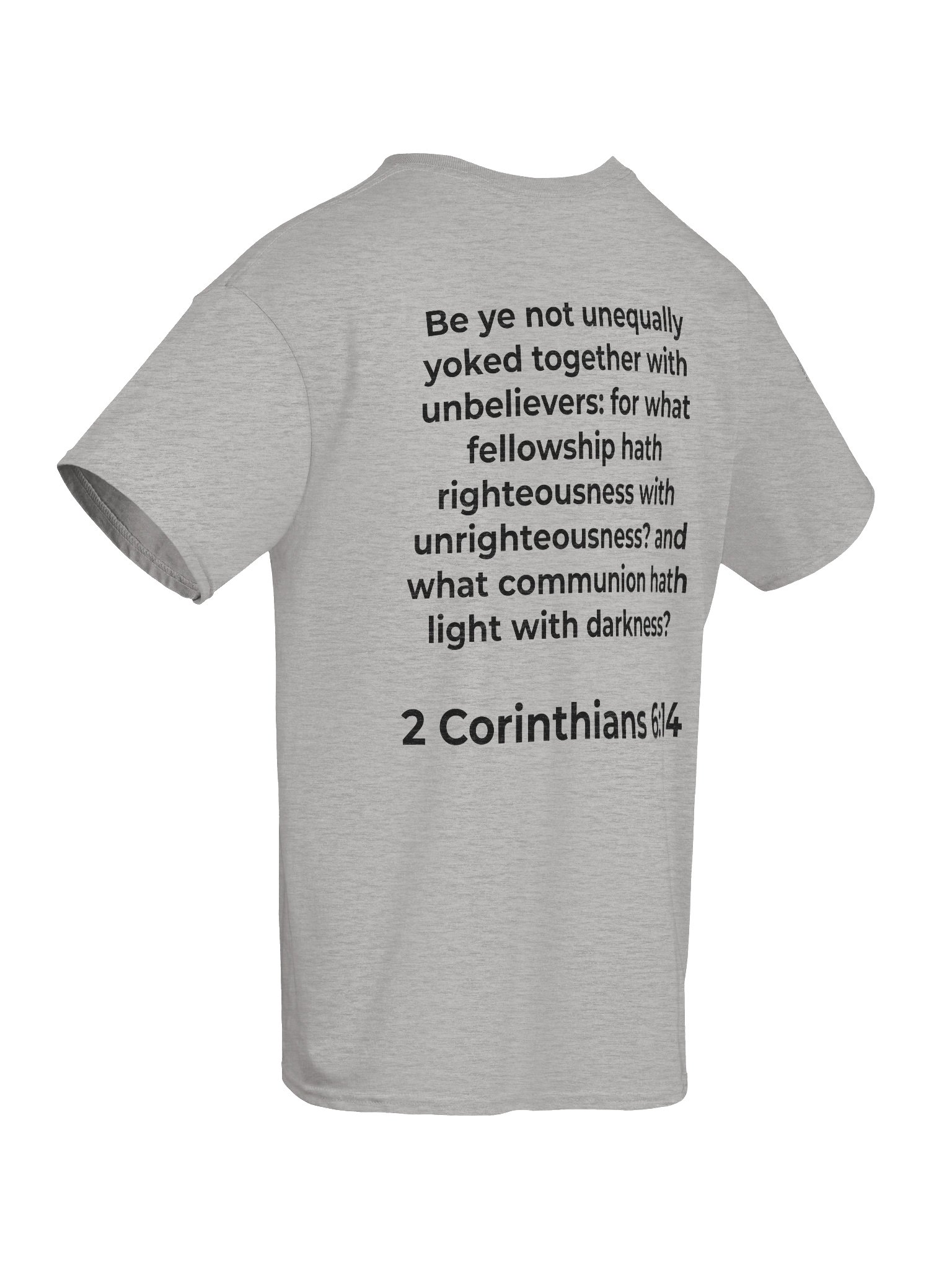 2 Corinthians 6:14 "Unequally Yoked" Scripture Tee product image (8)