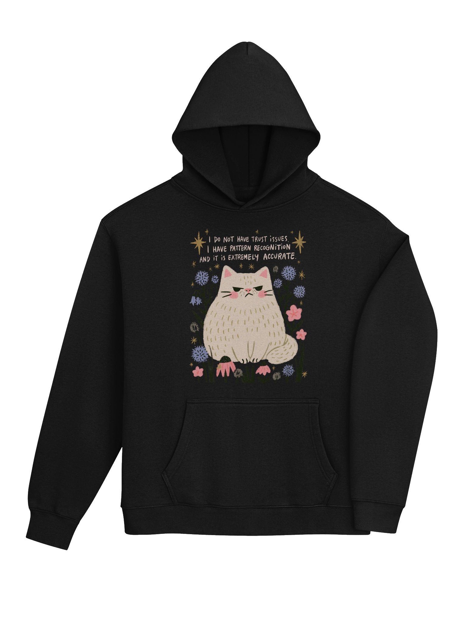 Hoodie I do not have trust issues i have pattern recognition product image (10)