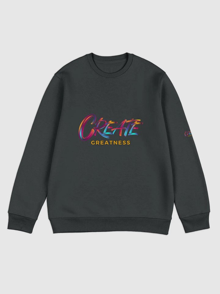 Create Greatness Unisex Eco Sweatshirt product image (3)
