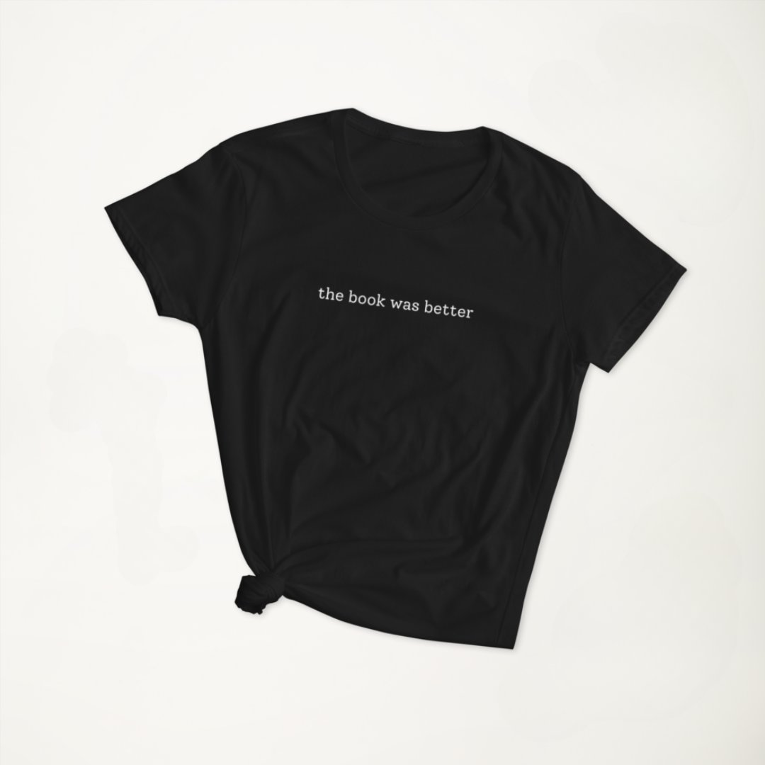 the book was better tee product image (7)