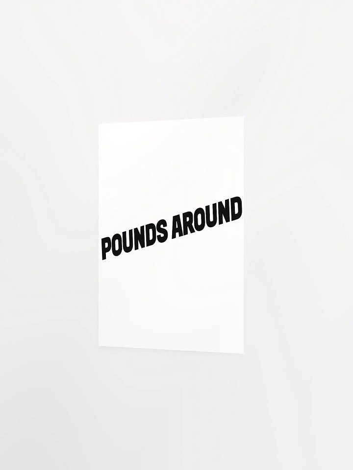 POUNDS AROUND POSTER product image (2)