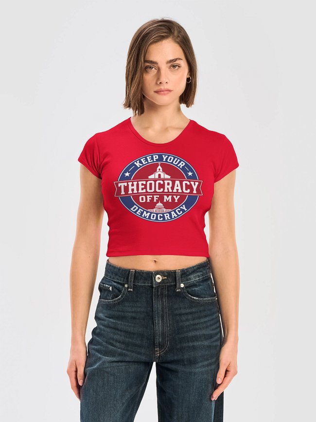 Keep Your Theocracy Off My Democracy