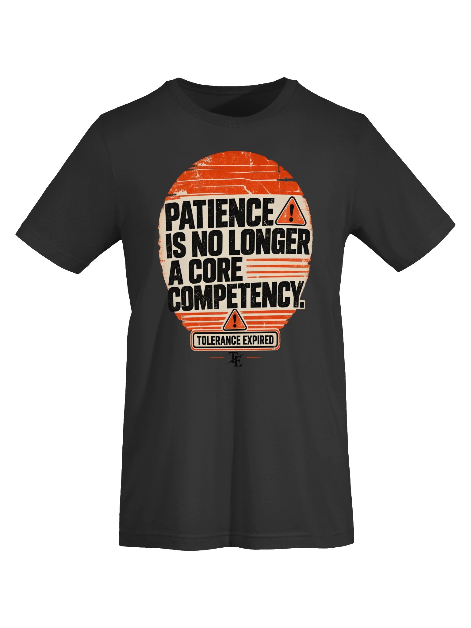 Patience Is No Longer a Core Competency - Unisex Tee product image (10)