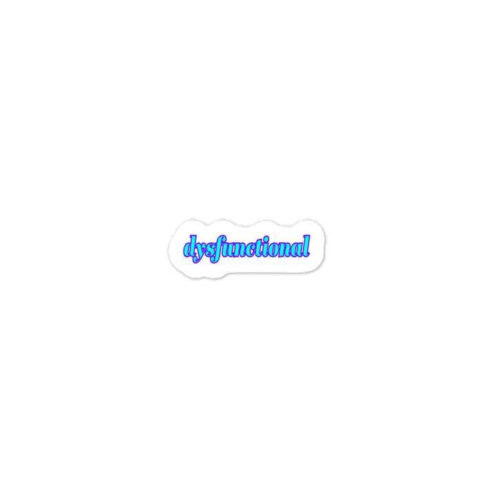 Dysfunctional Sticker product image (1)