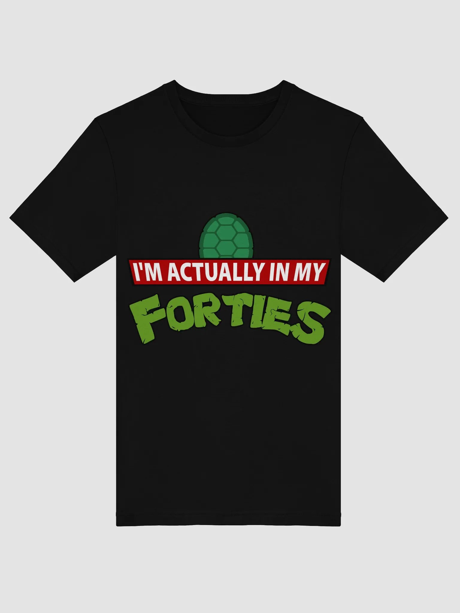 I'm Actually In My Forties Funny 40s Birthday Perfect T-Shirt product image (5)