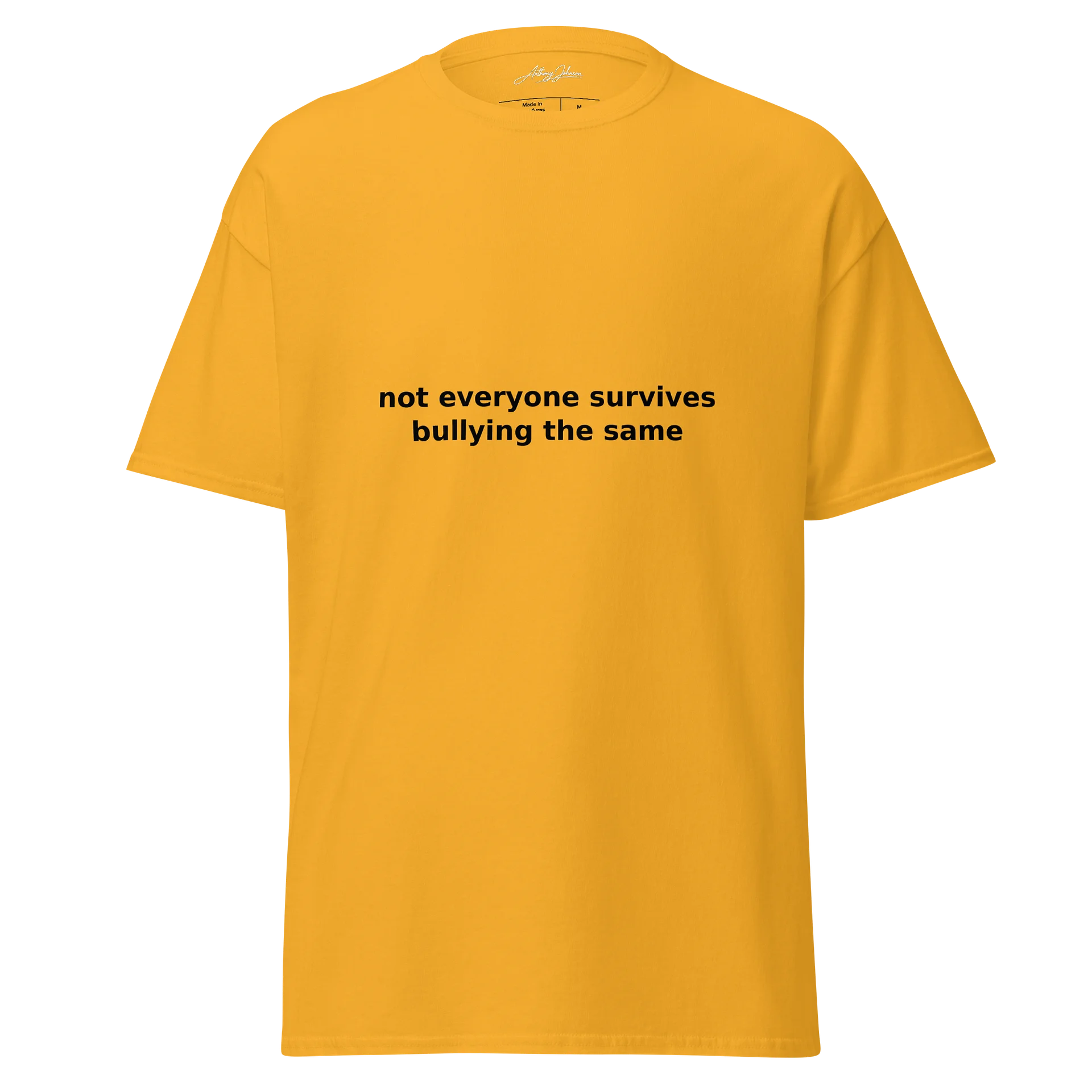 GBMT Not Everyone Survives Bullying The Same Premium Tee product image (1)