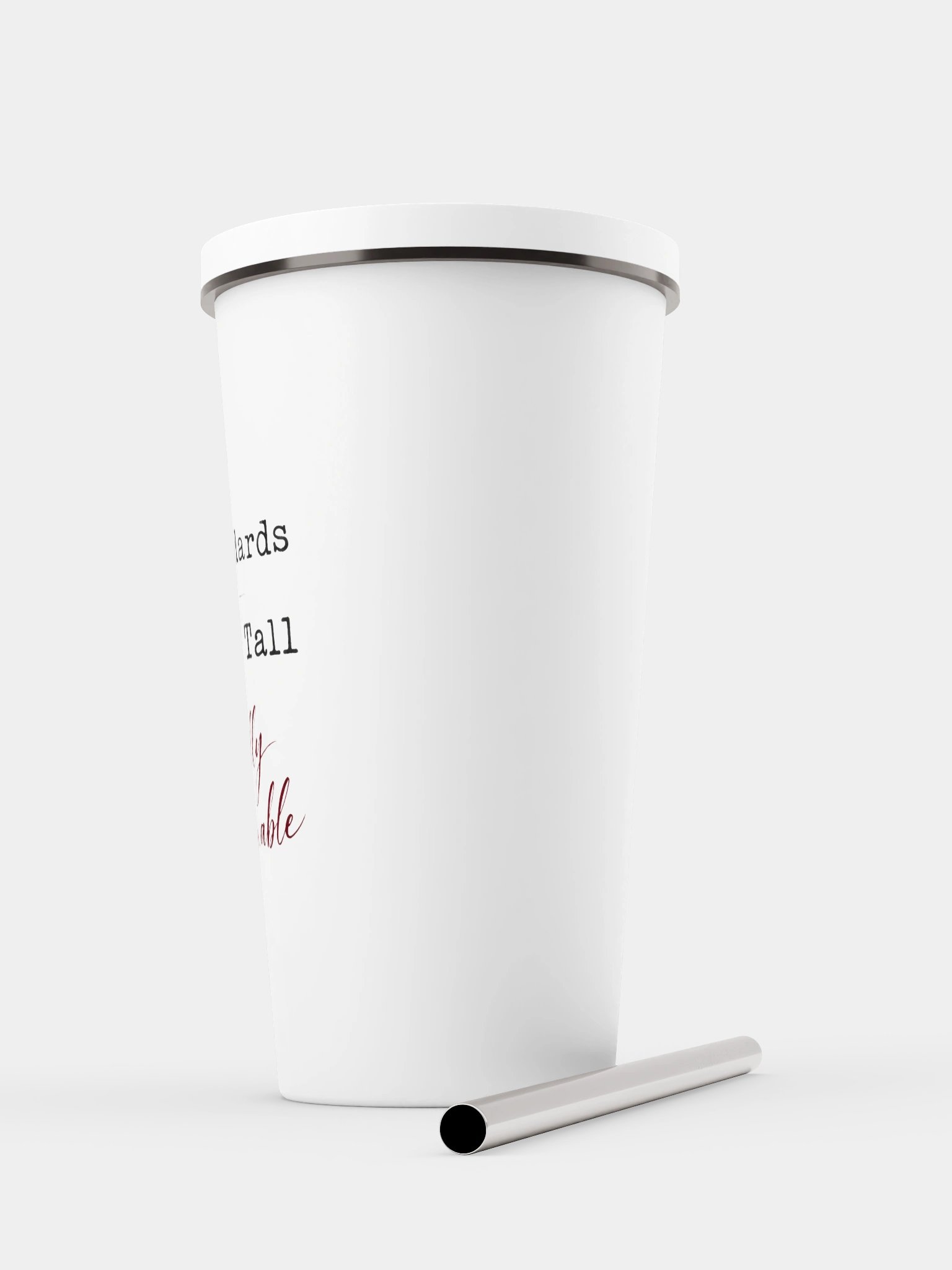 My Standards Are... - Coffee Tumbler product image (5)