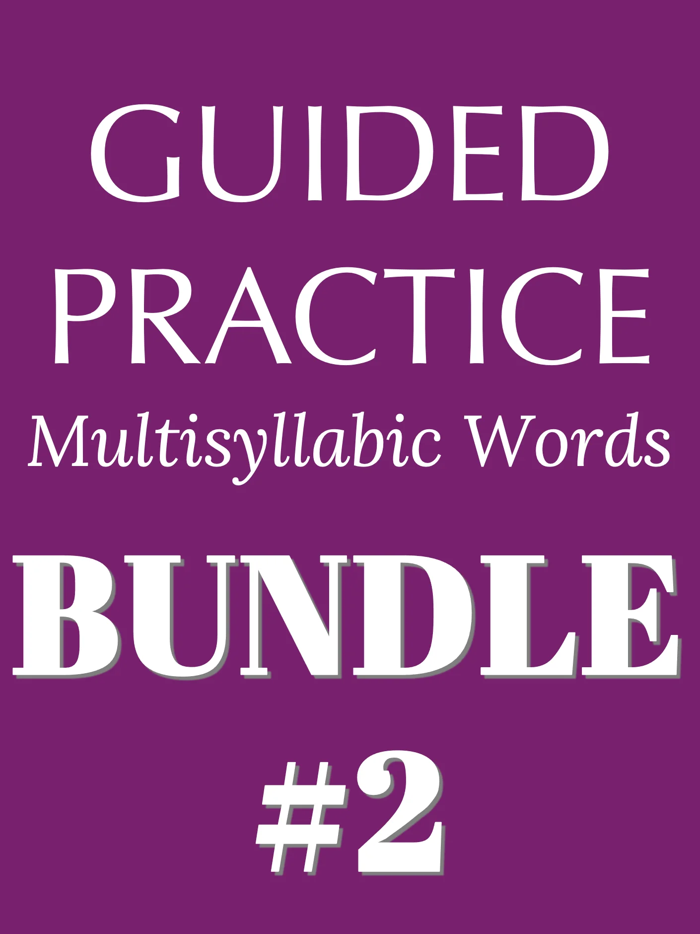 Multisyllabic Words: Guided Practice (Grades 4-8) / Bundle #2 product image (1)