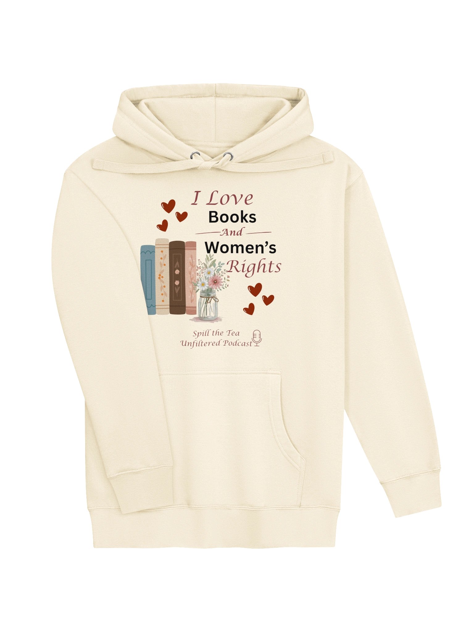 I Love Books & Women's Rights Podcast Hoodie product image (11)