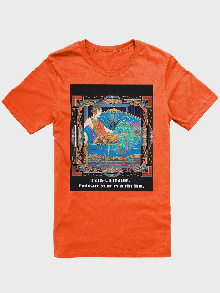 Pause. Breathe. Embrace your own Rhythm - 1920s Colorful Graphic - T-Shirt product image (31)