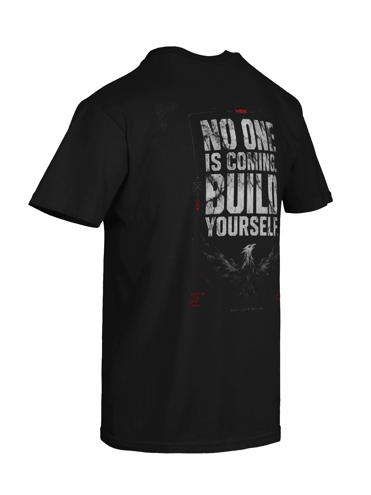 No One Is Coming. Build Yourself. — MSE Premium Tee product image (100)