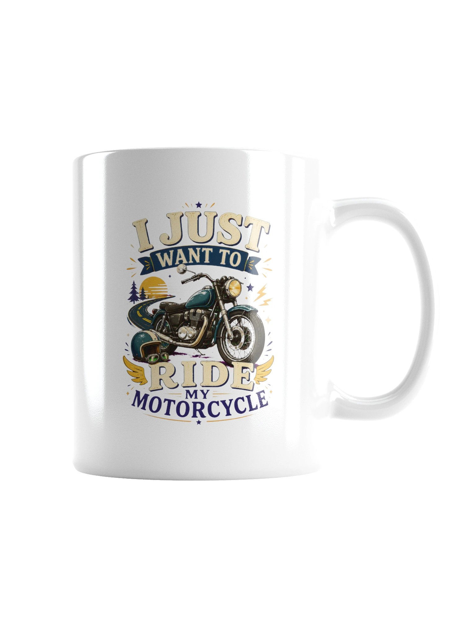 I Just Want To Ride My Motorcycle Mug product image (3)