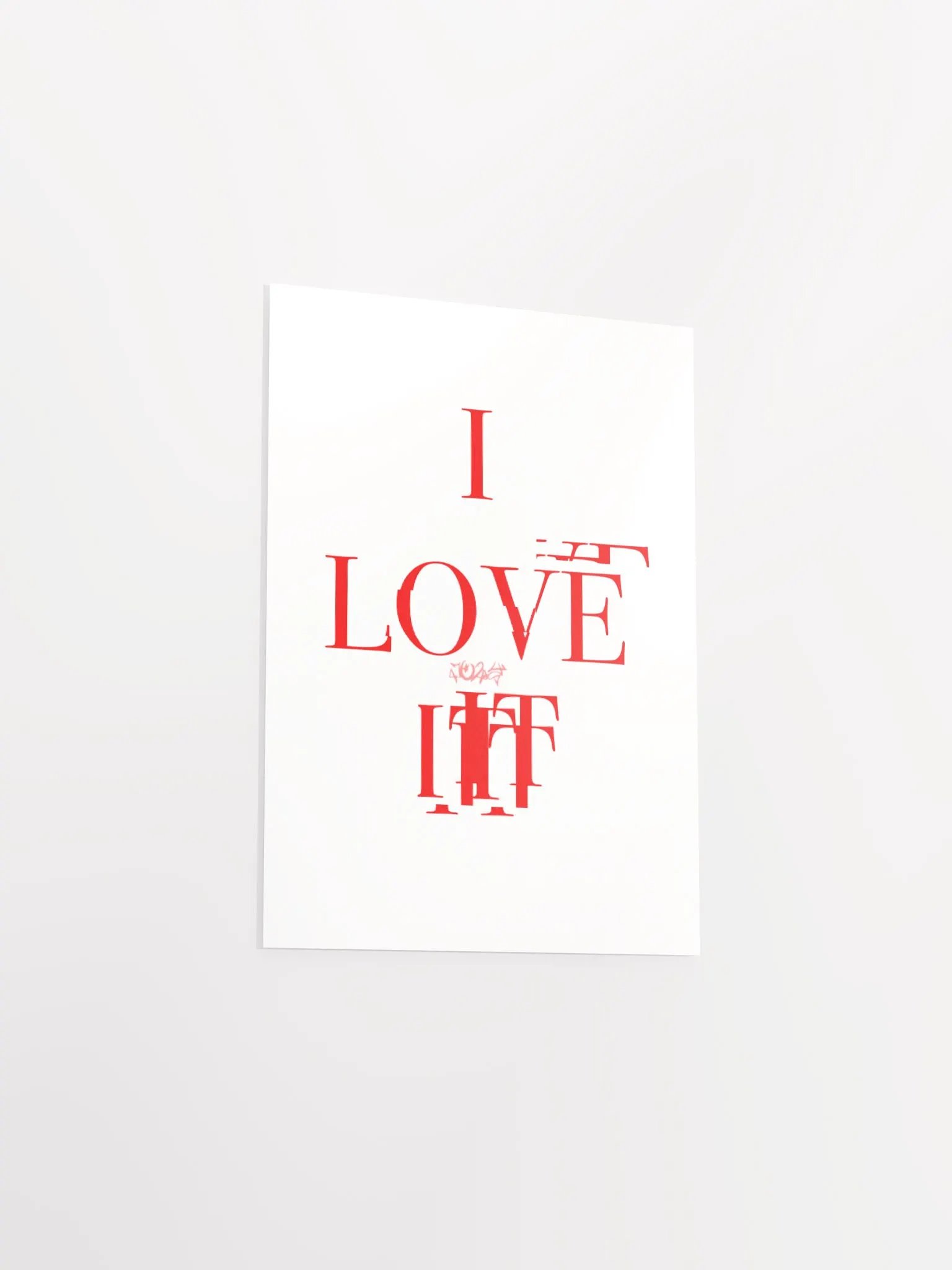 I LOVE IT POSTER product image (1)