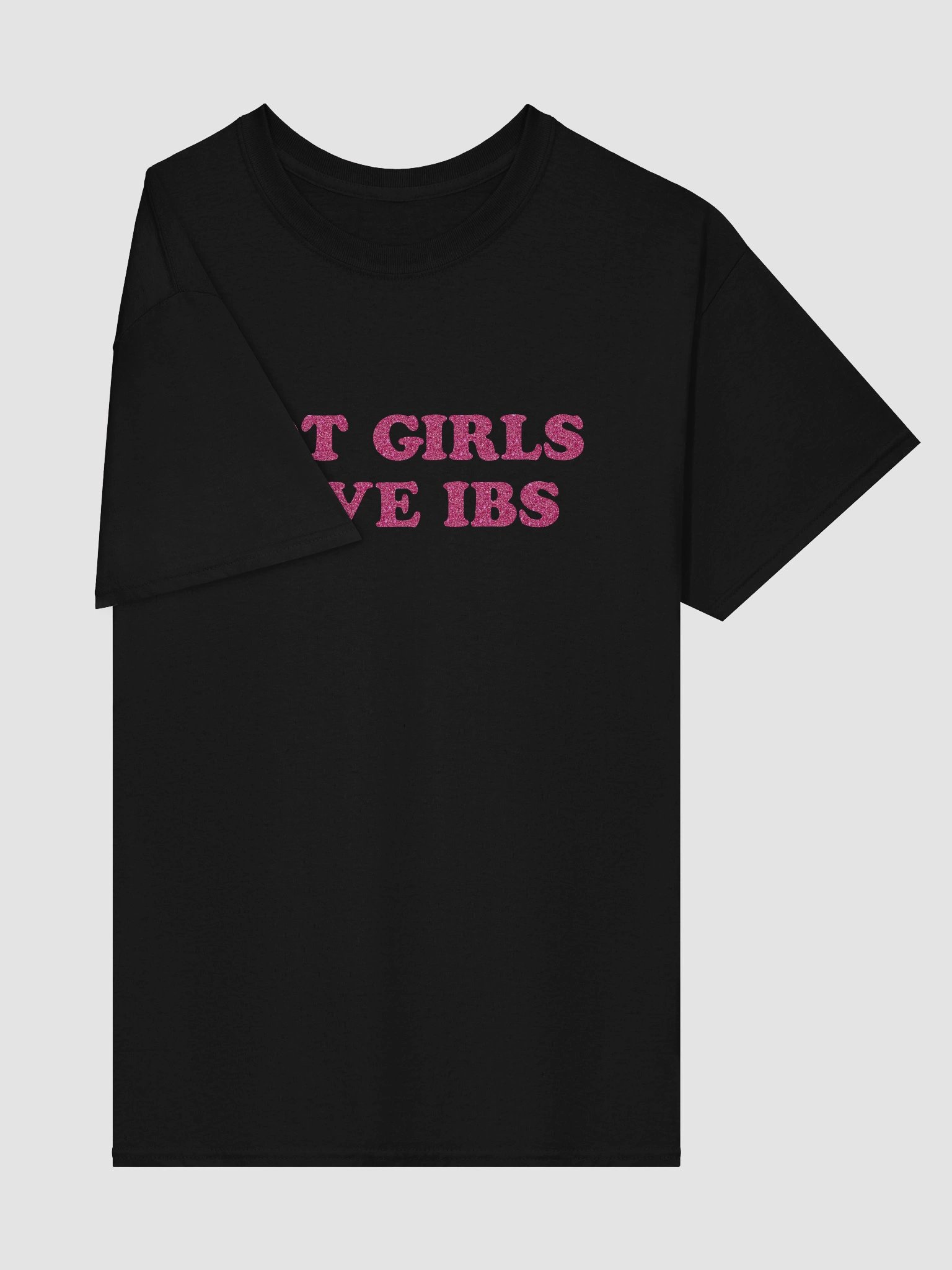 Hot girls have IBS T-shirt product image (28)
