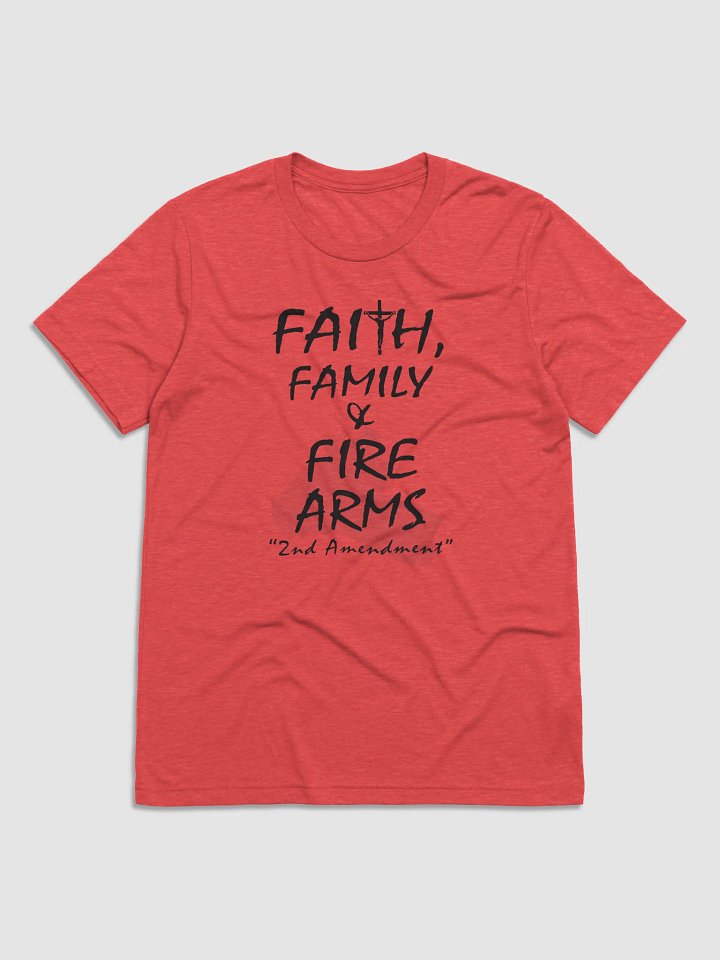 Faith, Family & Firearms 2nd Amendment | Tee product image (9)