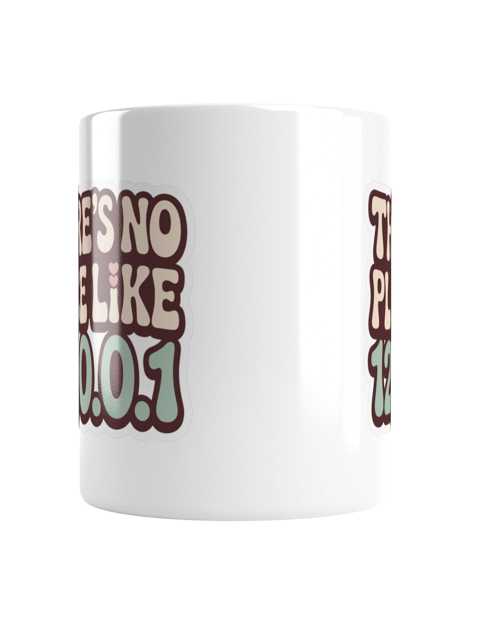 There’s No Place Like 127.0.0.1 Mug – Geeky Programmer Gift product image (5)